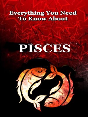 cover image of Everything You Need to Know About Pisces